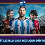 Cap Nhat Lich La Liga Mua Giai Day Kich Tinh
