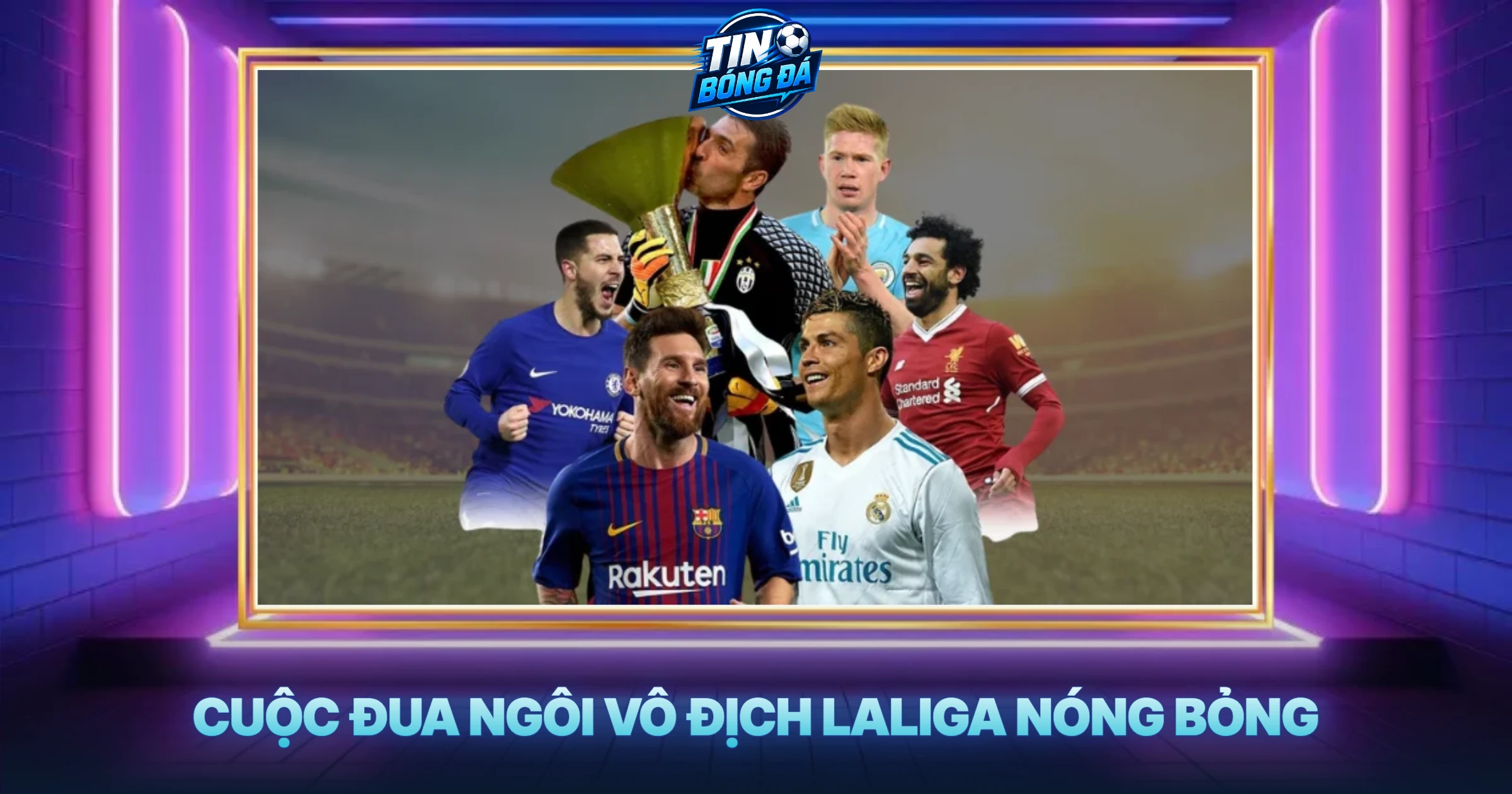Cuộc Đua Ngôi Vô Địch LaLiga Nóng Bỏng