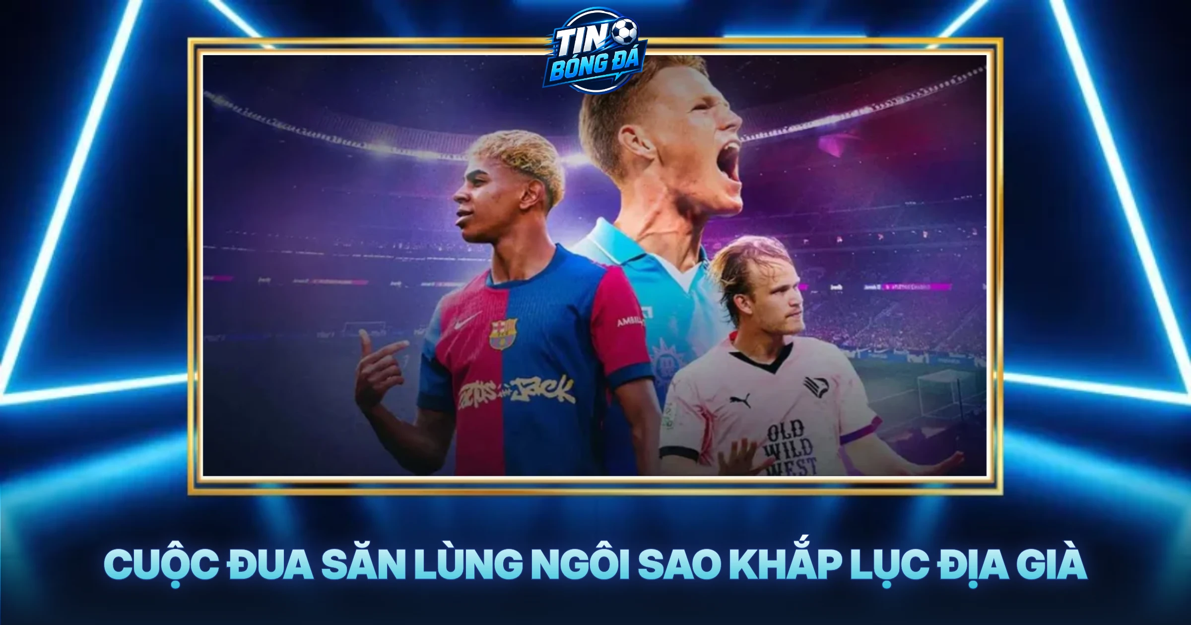 Cuộc Đua Săn Lùng Ngôi Sao Khắp Lục Địa Già