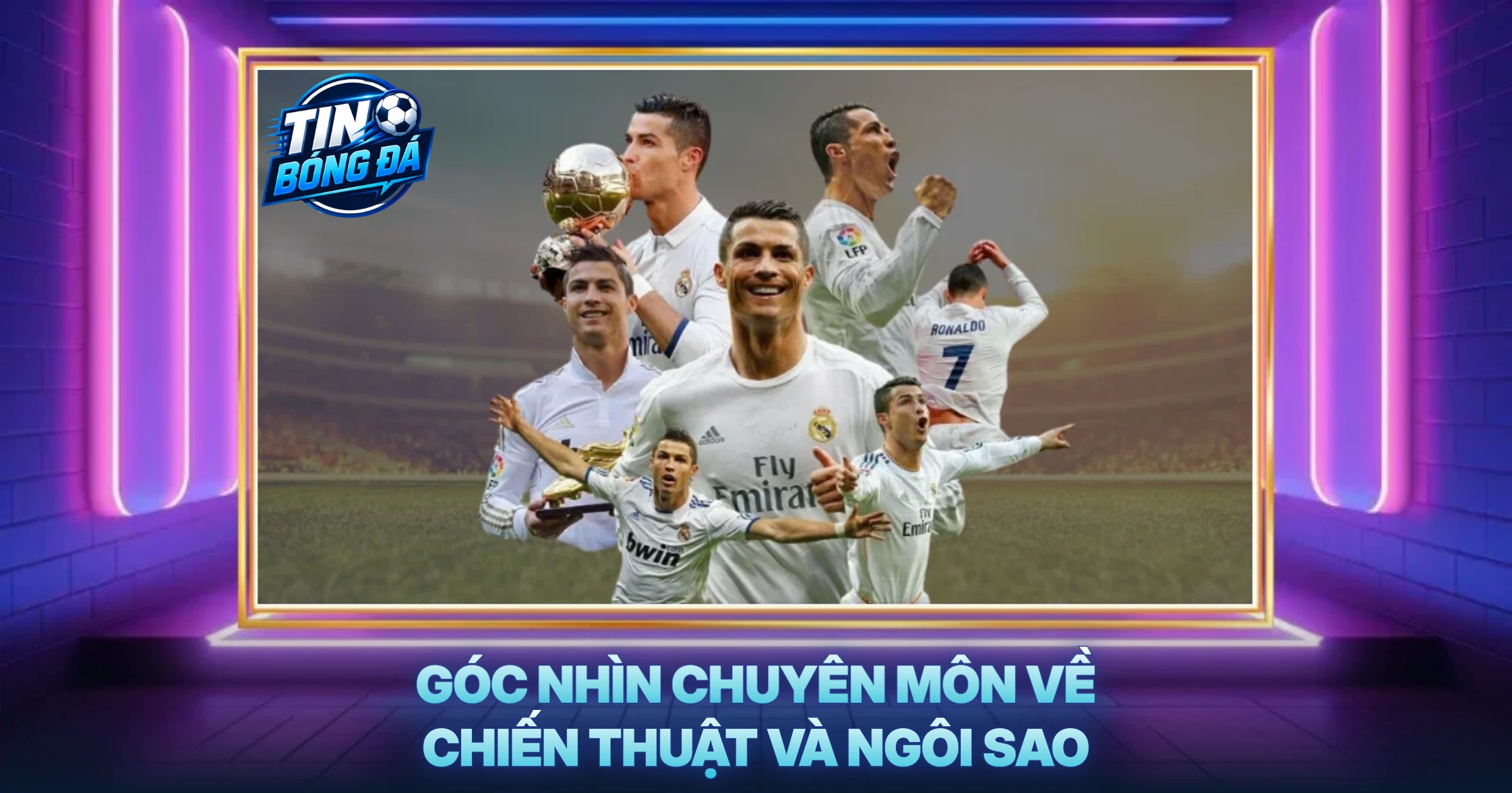 Góc Nhìn Chuyên Môn Về Chiến Thuật Và Ngôi Sao