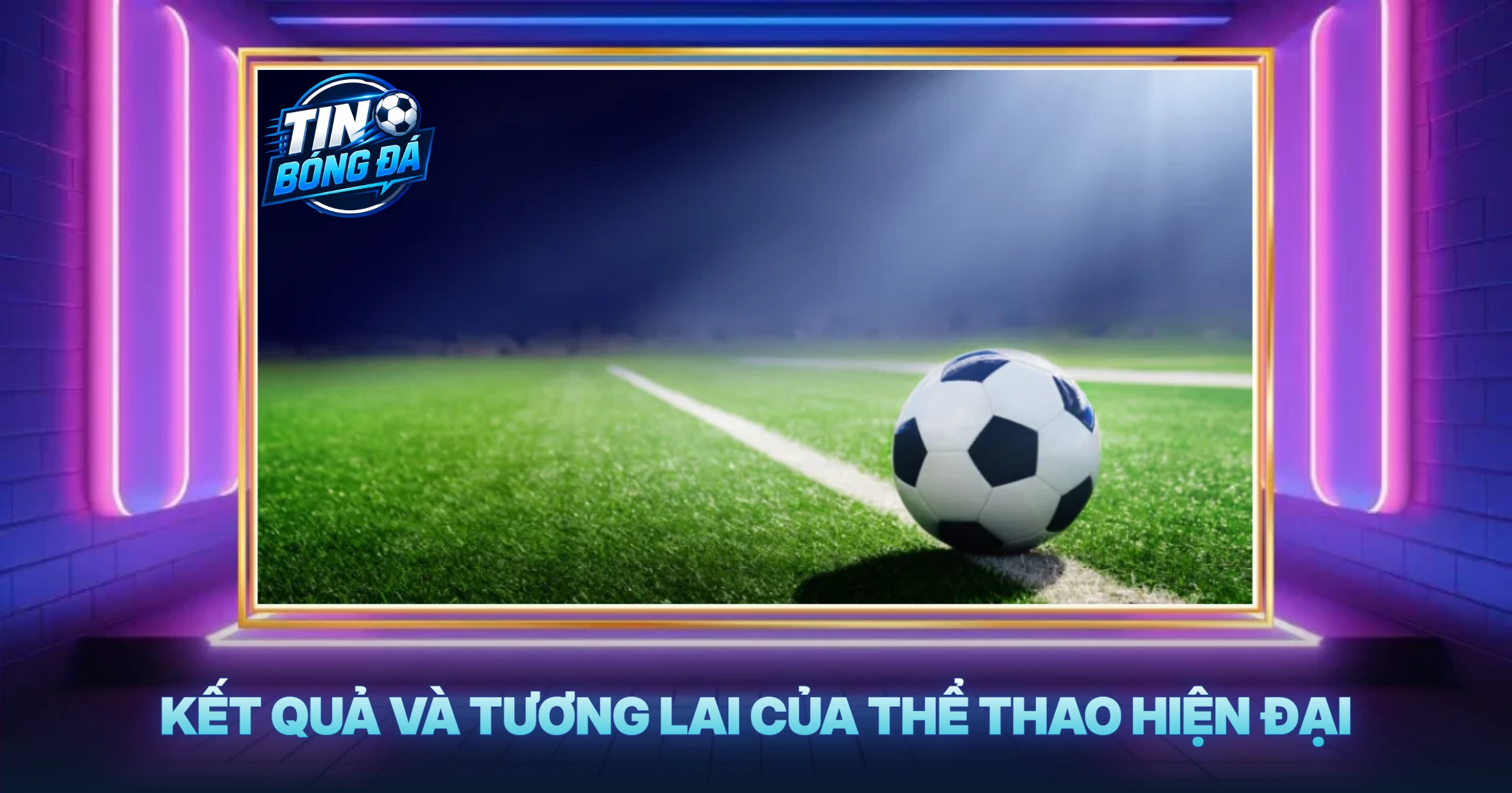 Kết Quả Và Tương Lai Của Thể Thao Hiện Đại