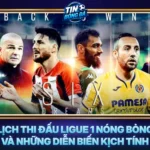 Lich Thi Dau Ligue 1 Nong Bong Va Nhung Dien Bien Kich Tinh