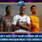 Ligue 1 Suc Hut Kho Cuong Va Cuoc Chuyen Minh Ngoan Muc Cua Bong Da Phap