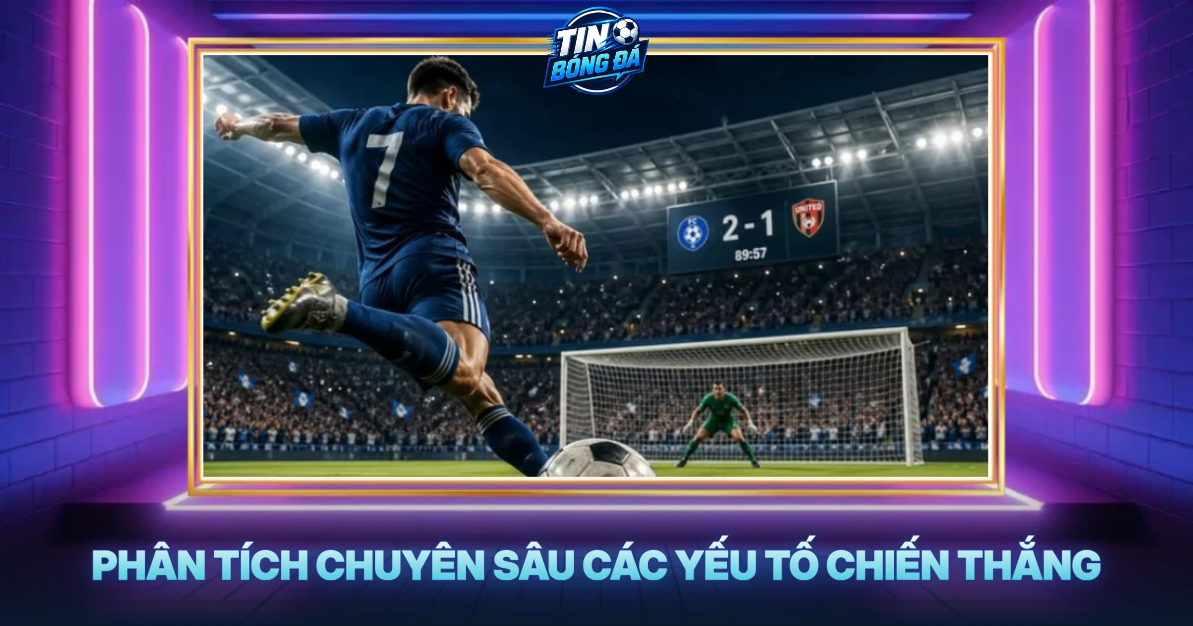 Phân Tích Chuyên Sâu Các Yếu Tố Chiến Thắng