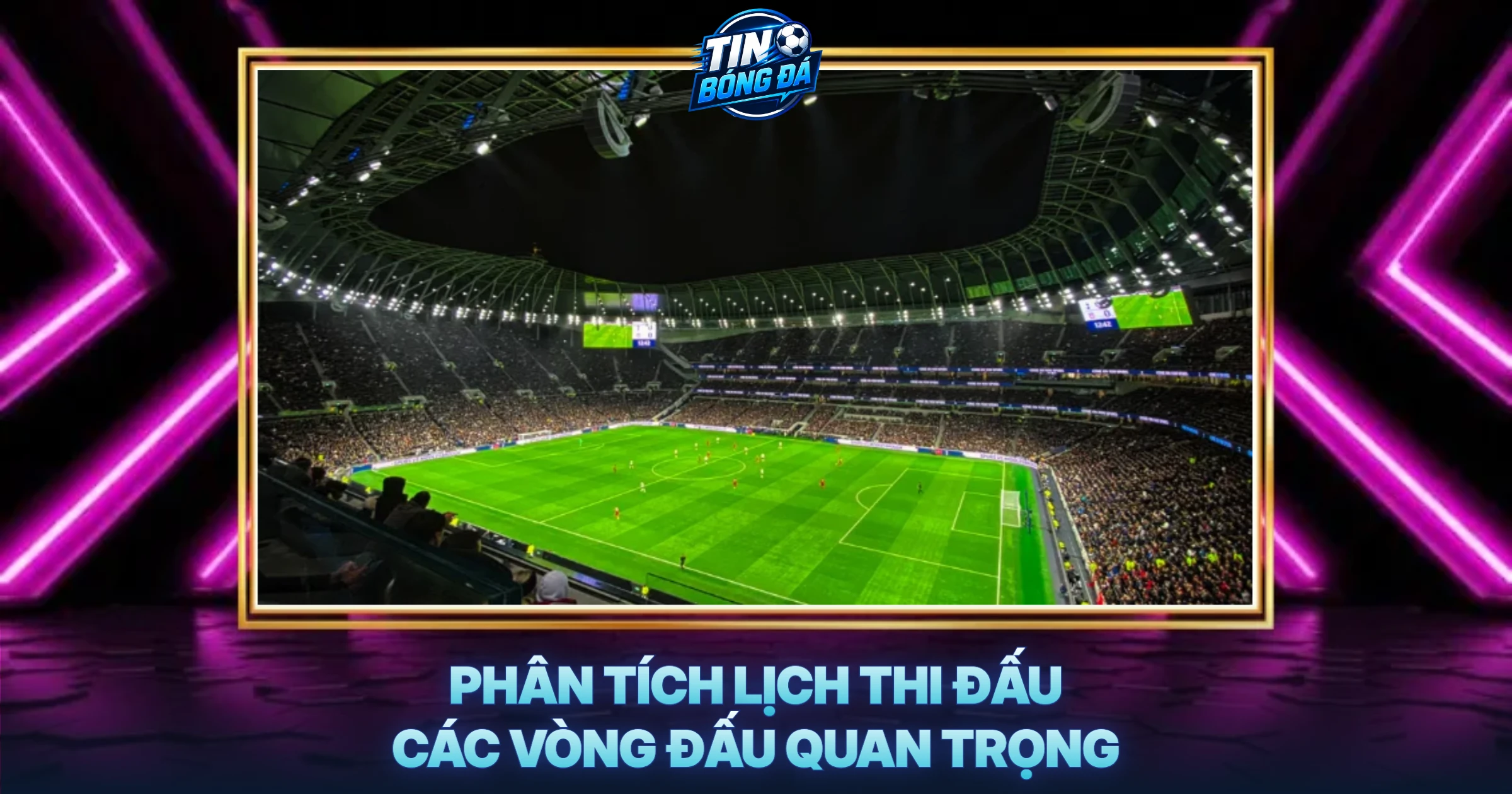 Phân Tích Lịch Thi Đấu Các Vòng Đấu Quan Trọng