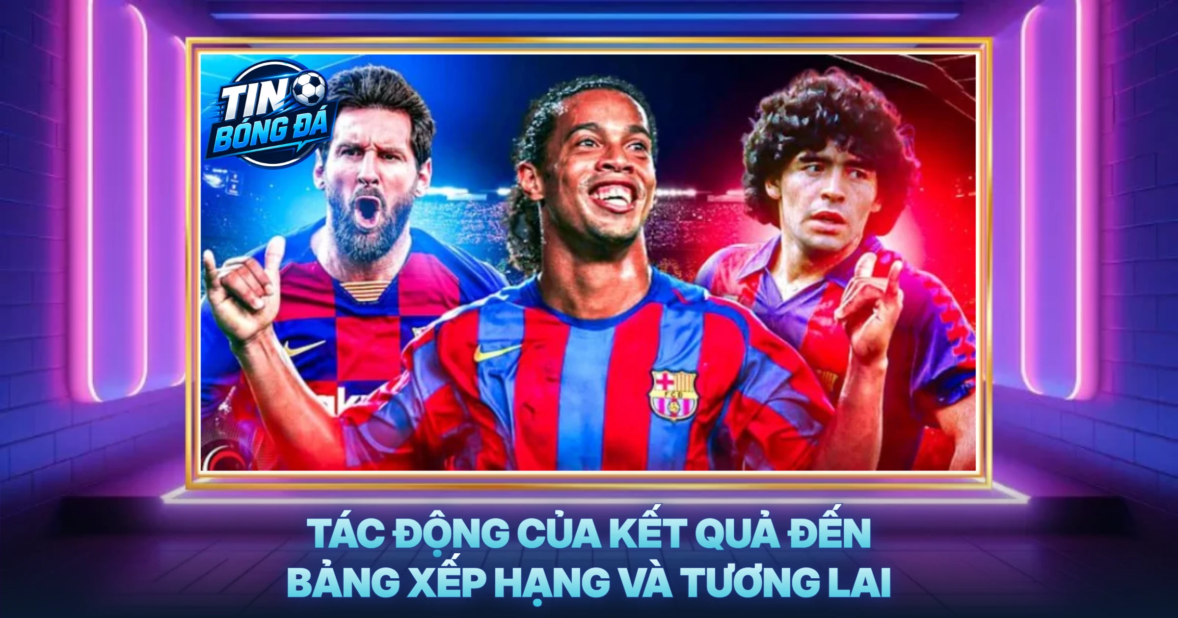 Tác Động Của Kết Quả Đến Bảng Xếp Hạng Và Tương Lai