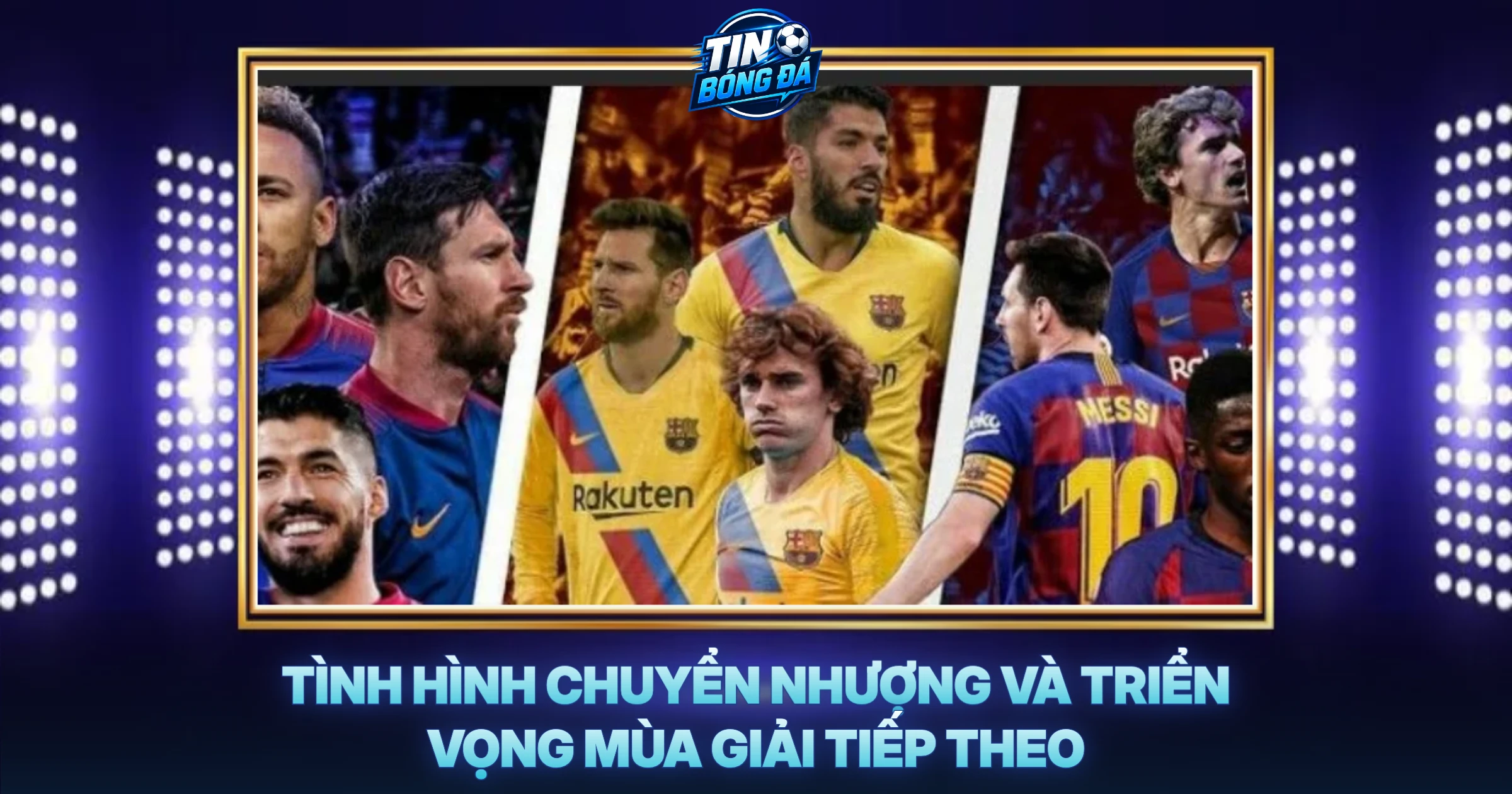 Tình Hình Chuyển Nhượng Và Triển Vọng Mùa Giải Tiếp Theo